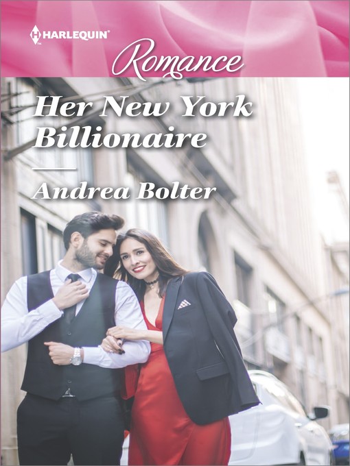 Title details for Her New York Billionaire by Andrea Bolter - Available